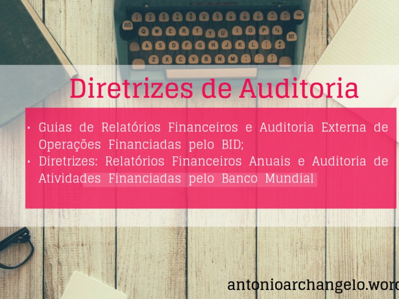 O que são as Diretrizes de Auditoria?