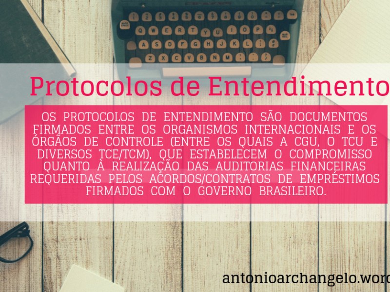 O que são Protocolos de Entendimento?