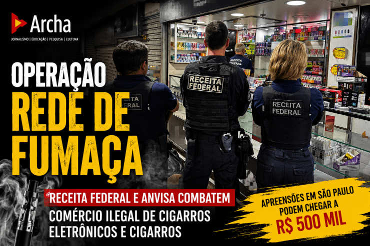 Operação nacional combate comércio ilegal de cigarros eletrônicos e mercadorias contrabandeadas