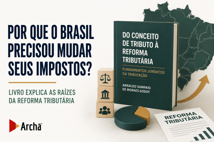 Por que o Brasil precisou mudar seus impostos? Livro explica as raízes da reforma tributária