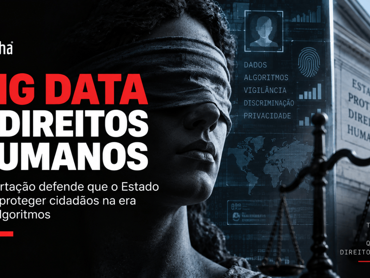 Quem protege nossos direitos quando os algoritmos decidem? Dissertação defende papel ativo do Estado na era do Big Data
