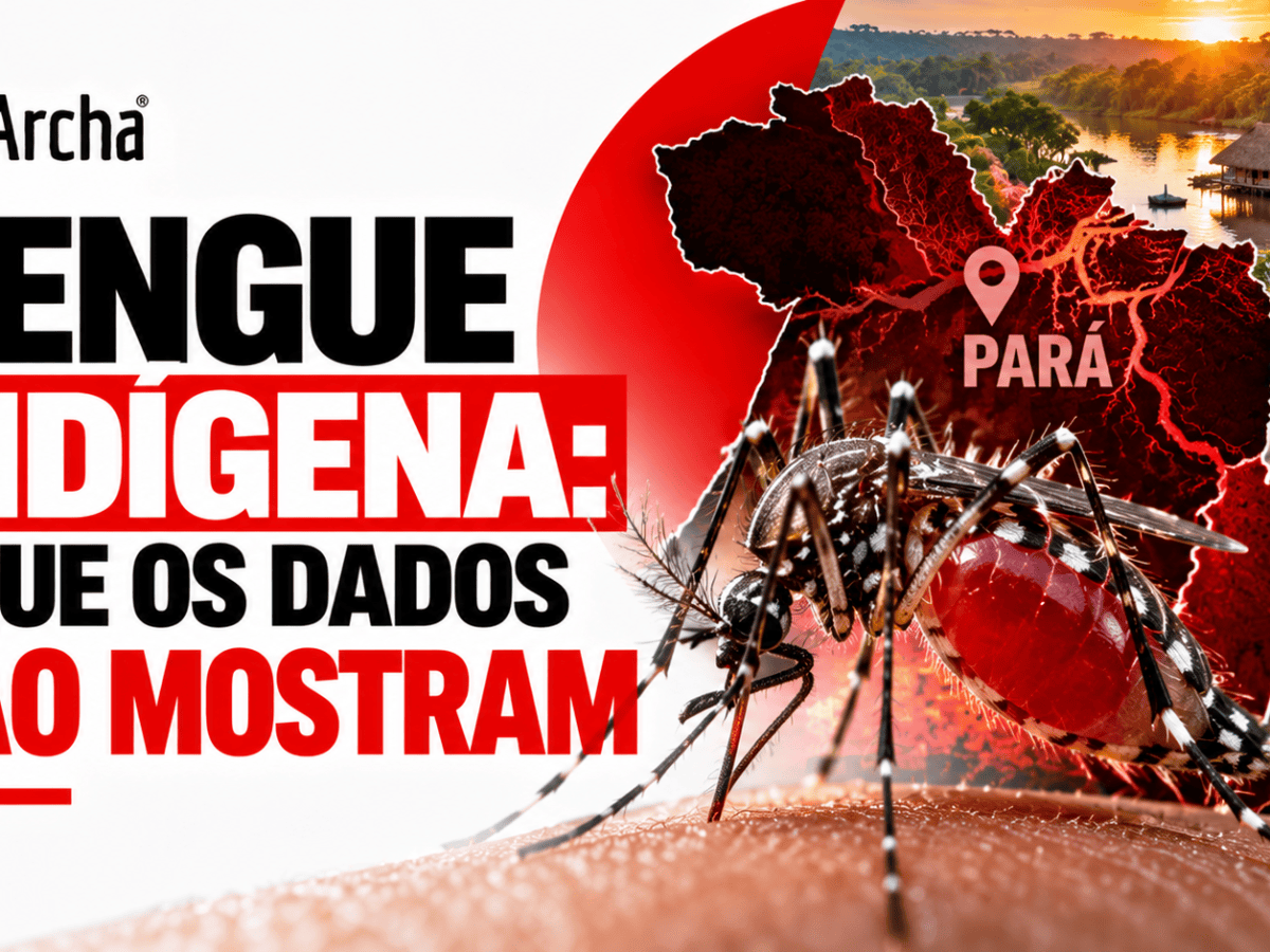 Dengue entre indígenas no Pará expõe desigualdades no acesso à saúde e falhas na vigilância epidemiológica